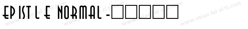 Epistle Normal字体转换
